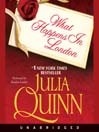 What Happens in London (MP3): Bevelstoke Series, Book 2